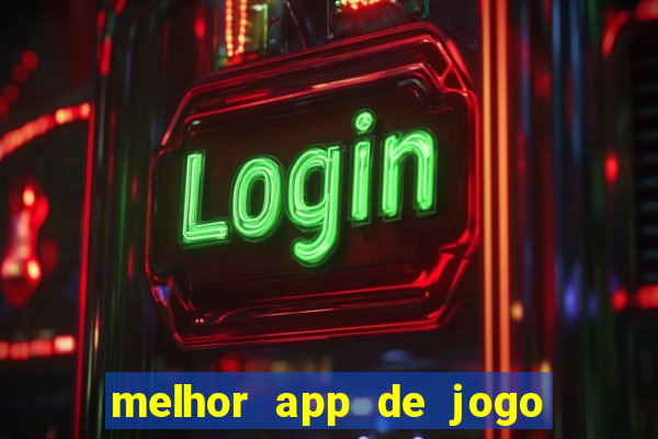 melhor app de jogo para ganhar dinheiro